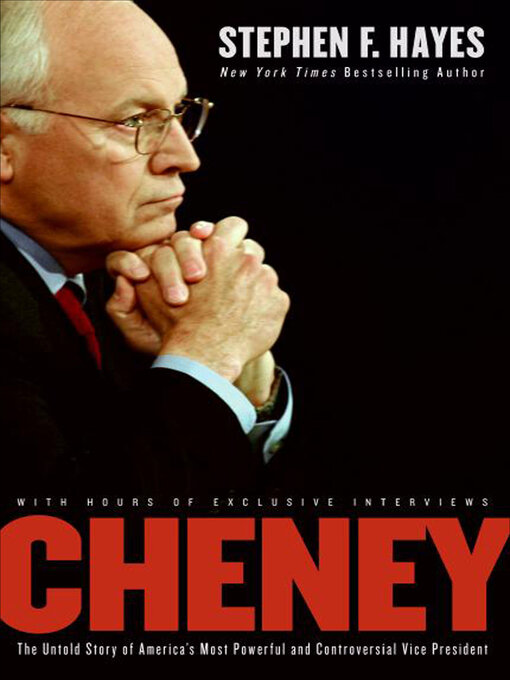 Title details for Cheney by Stephen F. Hayes - Wait list